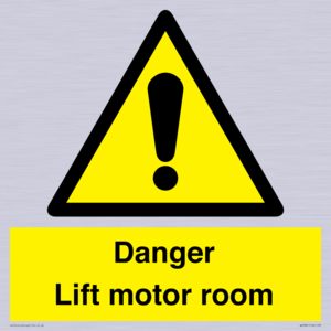 Danger Lift motor room